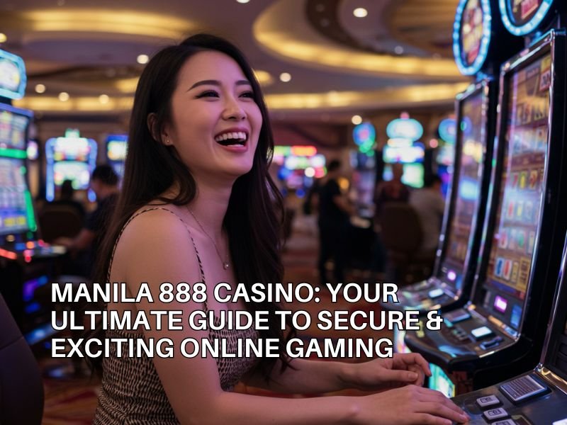 Manila 888 Casino